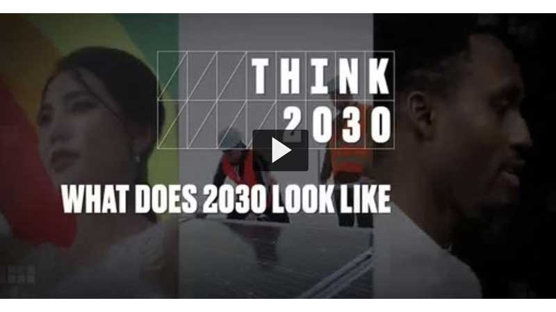 Think 2030 begins today to create a movement for the future