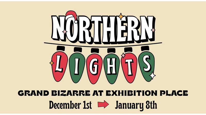 🎄 Northern Lights, Toronto's Newest And Most Immersive Outdoor Holiday Experience, Reinvigorates The Spirit Of The Holiday Season