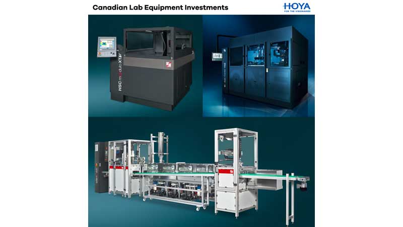 ⚕️👓 HOYA Vision Care Canada Invests Nearly $10 Million in New State-of-the-Art Lab Equipment