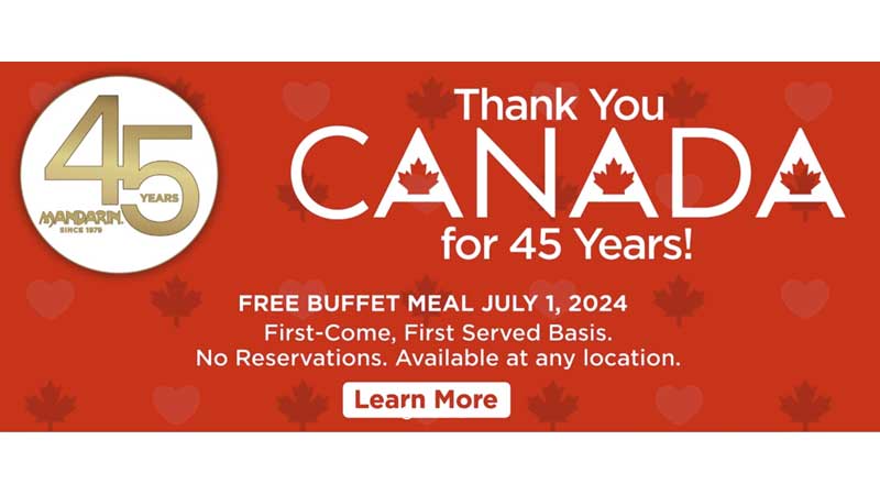 📅 Upcoming Event:  Mandarin Thanks Customers for 45 Delicious Years With a FREE Buffet on Canada Day 👨‍🍳🍲 