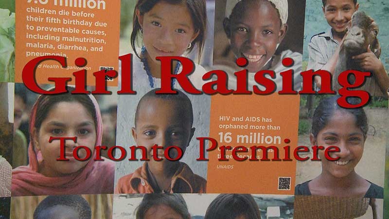 🎥🎦 2013 Girl Rising. Canadian Premiere